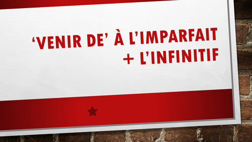 French: 'Venir de' in the imperfect form + the infinitive