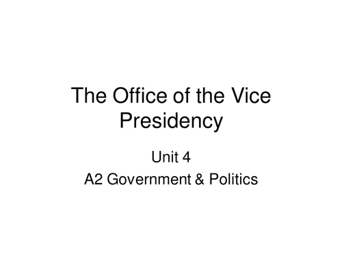 The Increased Significance of the Office of Vice President