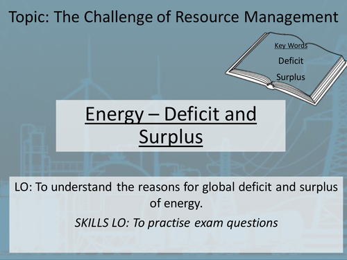 6. New AQA Resource Management - Energy Deficit and Surplus