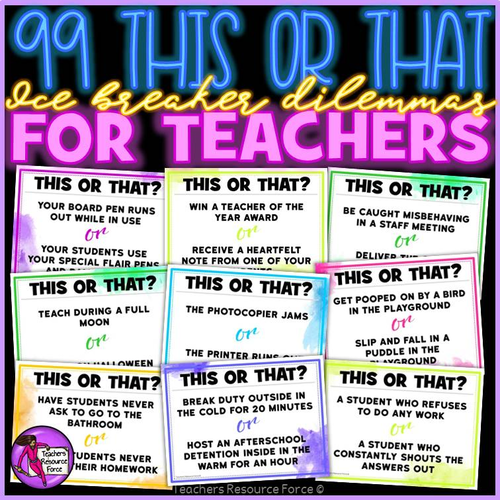 99 This or That Ice Breaker Dilemmas for Teachers (editable!)