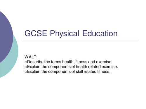 GCSE PE - Health, Fitness and Exercise
