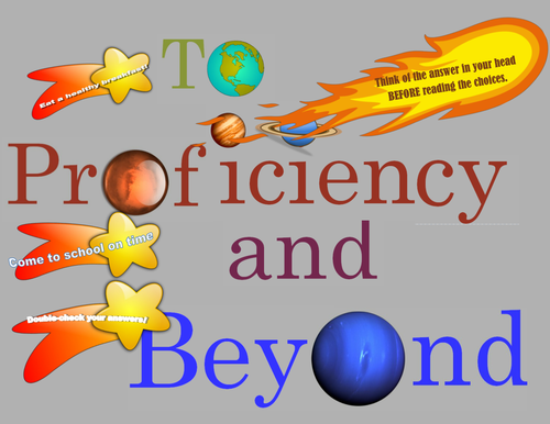 To Proficiency and Beyond! Test-Taking tips and inspiration bulletin board