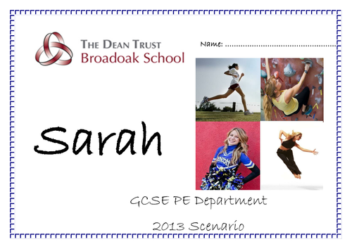 GCSE PE AQA Scenario 2013 Legacy Revision Booklet - Sarah