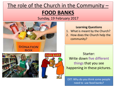 The Role of The Church in the  community- Food Banks