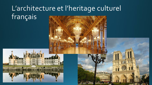 A Level French Le Patrimoine architectural