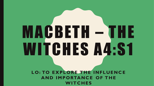 Macbeth - importance of the witches | Teaching Resources