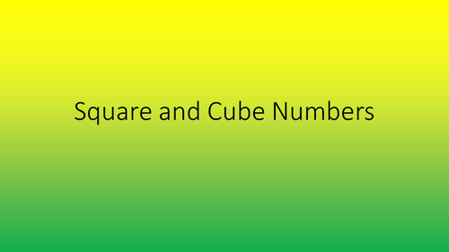 Square and Cube Numbers (with roots)