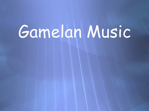 Introduction of Gamelan
