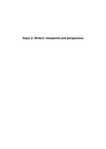 AQA Eng Lang Paper 2: Writers’ Viewpoints and Perspectives 2 x papers and Section B revision sheet.