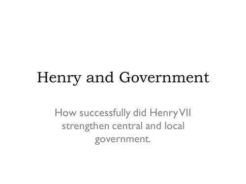 Henry VII and Government