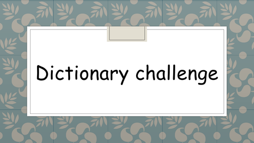 Dictionary challenges