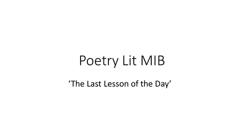 New AQA unseen poetry- 'Last lesson of the day'