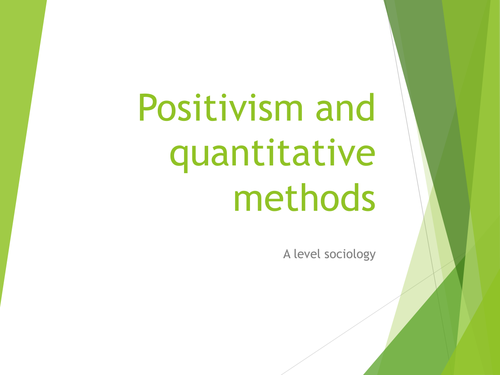 Positivism and its place is sociology research for synoptic assessment