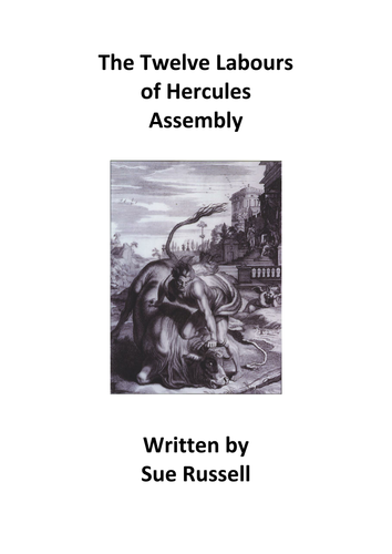 The Twelve Labours of Hercules Assembly or Class Play