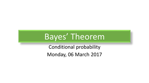 Probability: Bayes Theorem