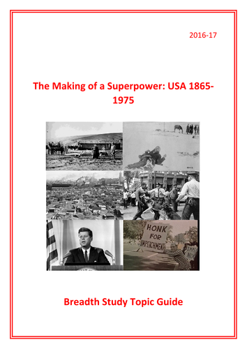 AQA's USA The Making of A Superpower 1865-1975 A LEVEL Course Guide