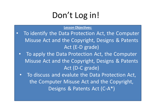 ICT - Operating Online Legislation - Data Protection, Computer Misuse Act etc