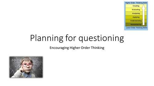 Planning for Higher Order Questioning - Whole School Training