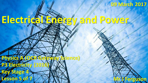 P3 L05 Electrical Energy and Power