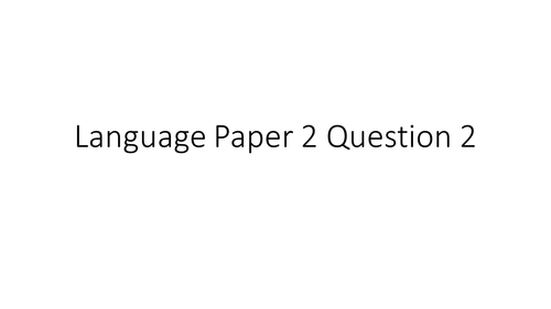 AQA Language Paper 2 Question 2 exams from 2017 | Teaching Resources