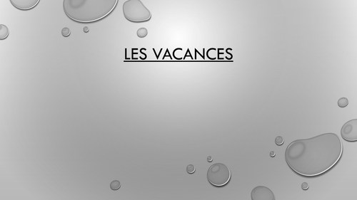 Les vacances - Holidays and Travel 8.1F