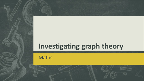 KS3/KS4/KS5 Maths (enrichment): Investigating graph theory and networks lesson