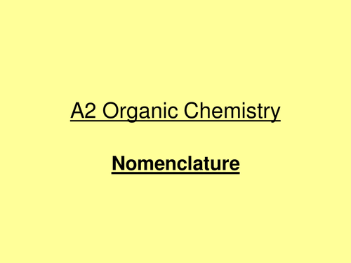 AQA GCE A2 Chemistry Organic Chemistry Nomenclature and Carbonyl Compounds Starters and Plenaries