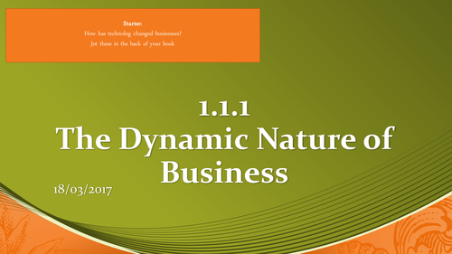 Edexcel Business (9-1) Unit 1:- 1.1.1 The Dynamic Nature of Business/ Enterprise and Entrepreneurs