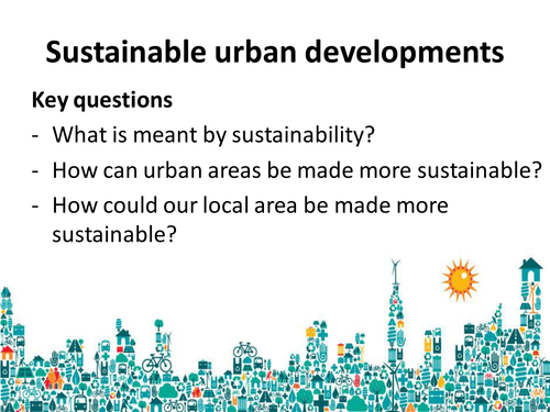GCSE Geography- Sustainable Urban Development