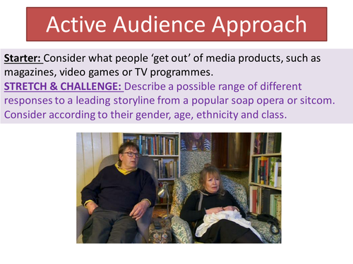 Active Audience Approach - Media