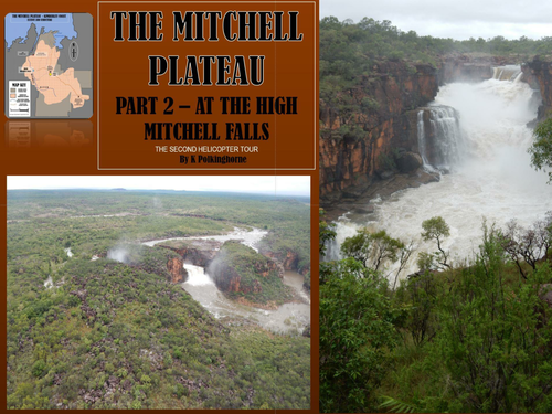 RIVER EROSION OF THE MITCHELL PLATEAU - KIMBERLEY WESTERN AUSTRALIA