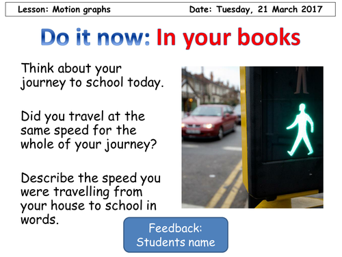 Distance time graphs / Motion grapphs