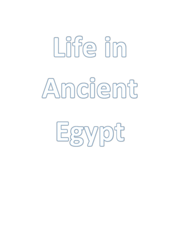 History: Booklet on the Ancient Egyptians to complete