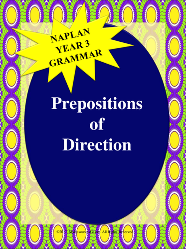 NAPLAN:  Year 3 Prepositions of Direction