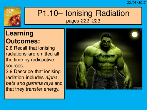 A digital version of the Year 9 P1.10 Ionising radiation lesson.