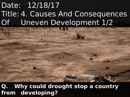 4. Causes And Consequences Of Uneven Development 1/2