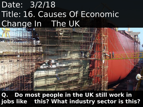 16. Causes Of Economic Change In The UK