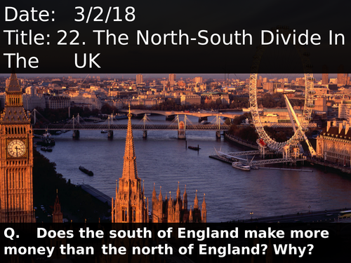 22. The North-South Divide In The UK