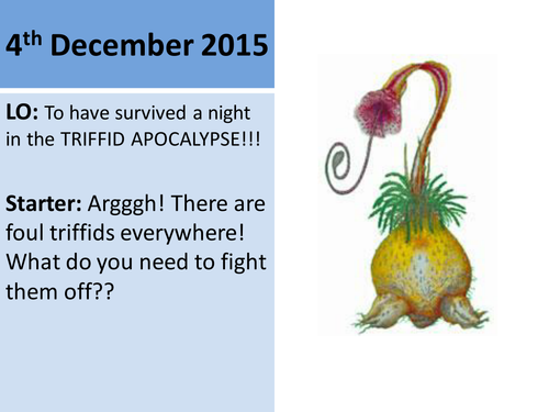 Triffid Attack slow writing activity - verbs, adjectives and nouns; action and exposition