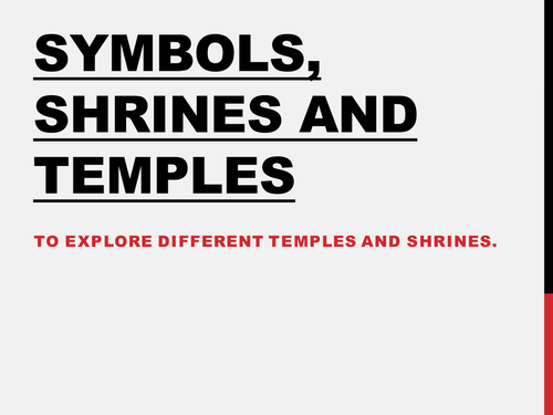 KS3 Buddhism - Temples, Shrines and Symbols