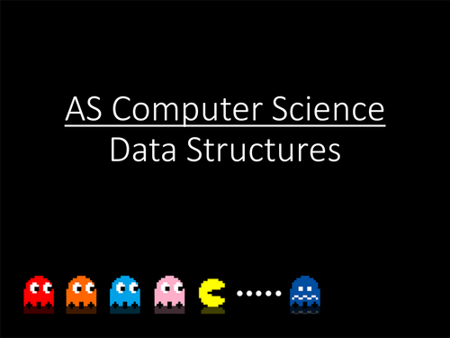 OCR - AS-Level - Computer Science - Data Structures