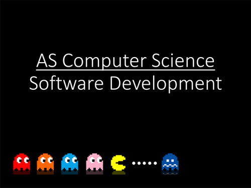 OCR - AS-Level - Computer Science - Software Development / Methodologies