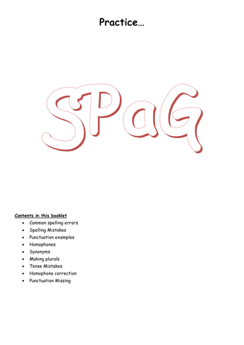 Practice SPaG Booklet. Spelling, Punctuation and Grammar.
