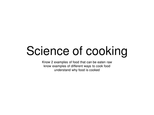 Food Lesson - science of cooking