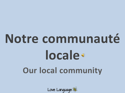 French Local Community - Simple opinions on where I live - PowerPoint