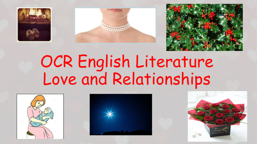 OCR English Literature Poetry Love and Relationships Revision- ALL POEMS