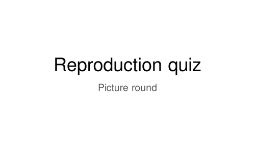 Level 3 Human Reproductive Biology end of unit quiz