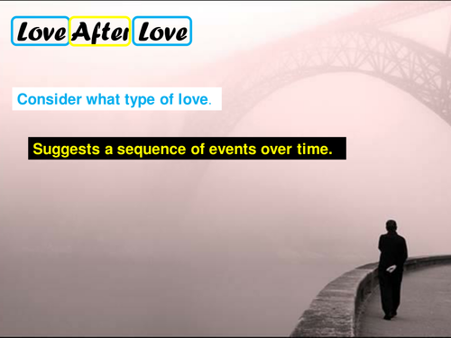 OCR GCSE J352/02 Literature Poetry (Love and Relationships) - 'Love After Love' by Derek Walcott.