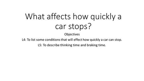 Stopping Distances. Friction and Forces