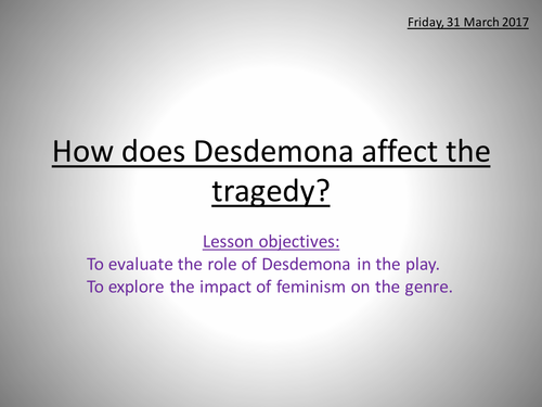 Othello - Desdemona affecting tragedy